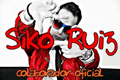 Siko Ruiz , colaborador oficial